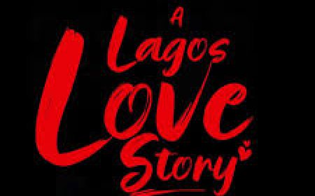 A LAGOS LOVE STORY: A chaotic battle between love and the dangerous world of fame.